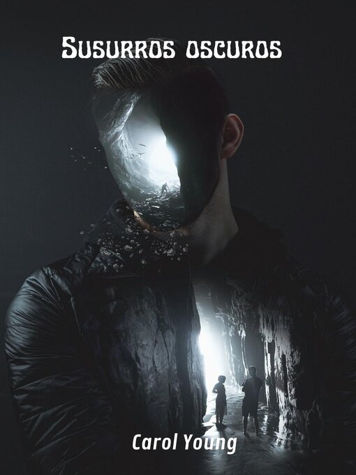 Title details for Susurros oscuros by Carol Young - Available